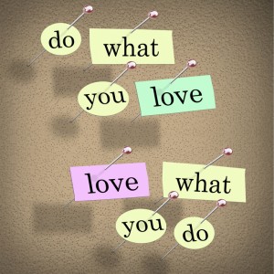 Do What You Love Words Saying - Fulfilling Career Enjoyment